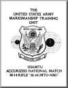 U.S. Army Marksmanship Training Unit (AMU) Accurized National Match M-14 Rifle "M-14 (MTU-NM)" Specifications