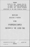 TM 5-9341A - Repair Instructions for SNIPERSCOPES Models M1 and M2 August 1951